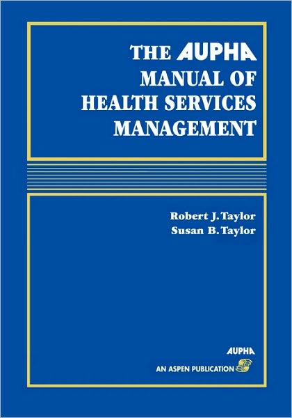 Cover for Robert J. Taylor · Alpha Manual of Health Services Management (Paperback Book) (1993)