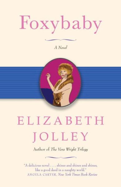 Cover for Elizabeth Jolley · Foxybaby (Paperback Book) (2010)