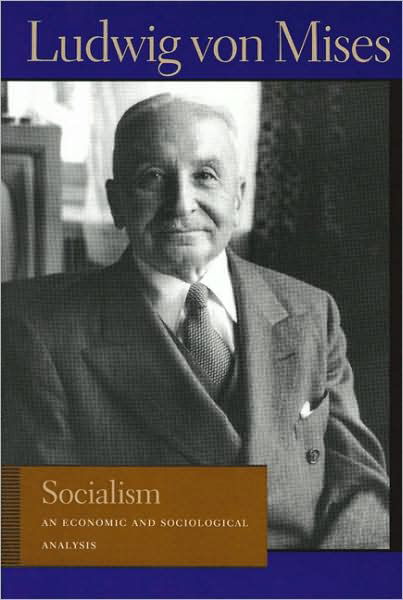 Cover for Ludwig Von Mises · Socialism (Paperback Book) [6 Revised edition] (1988)