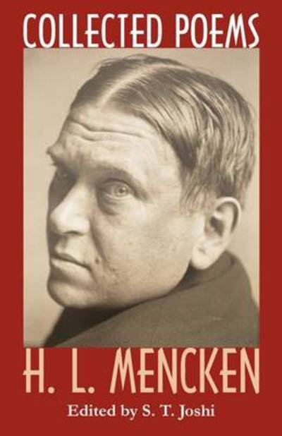 Cover for H. L. Mencken · Collected Poems (Taschenbuch) (2009)