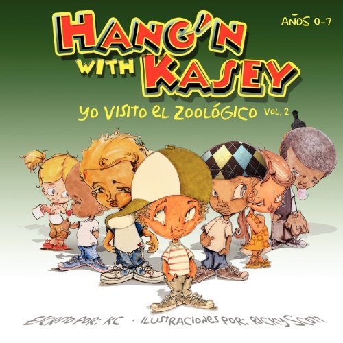 Cover for Kc · Hang'n with Kasey (Taschenbuch) [Spanish edition] (2012)
