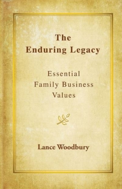 Cover for Lance D Woodbury · The Enduring Legacy (Paperback Book) (2012)