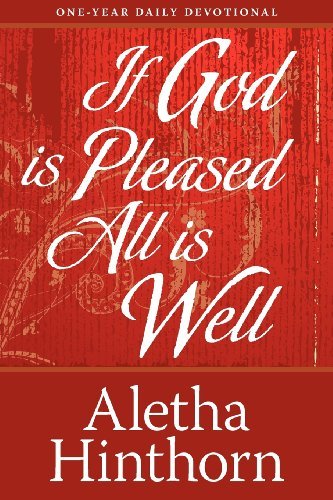 Cover for Aletha Hinthorn · If God is Pleased, All is Well (Taschenbuch) (2011)