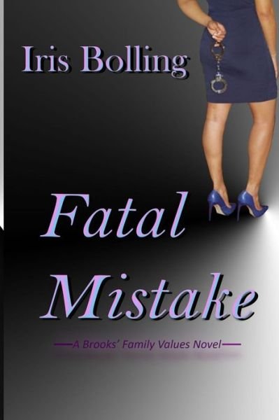 Cover for Iris Bolling · Fatal Mistake (Paperback Bog) (2015)
