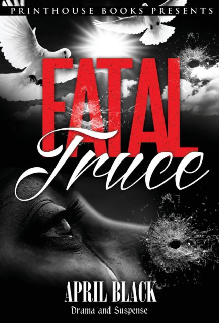 Cover for April Black · Fatal Truce (Hardcover Book) (2015)