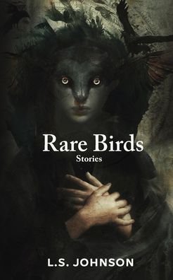 Cover for L S Johnson · Rare Birds Stories (Taschenbuch) (2019)