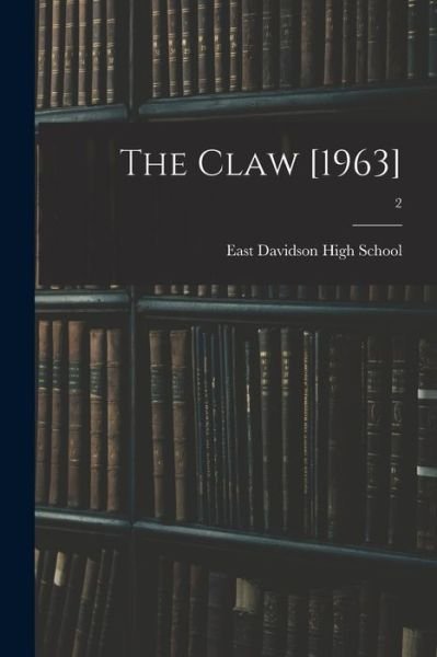Cover for East Davidson High School (Thomasville · The Claw [1963]; 2 (Paperback Bog) (2021)