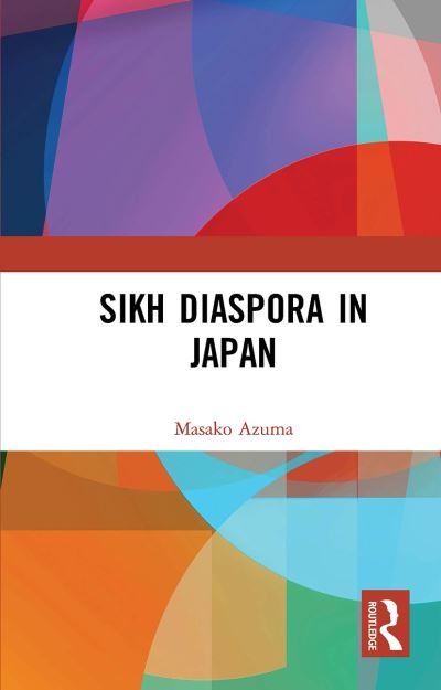 Cover for Azuma Masako · Sikh Diaspora in Japan (Paperback Book) (2024)