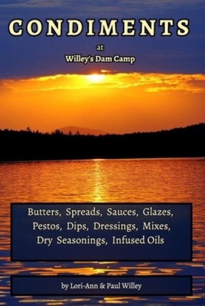 Cover for Paul Willey · Condiment Recipe Book (Paperback Bog) (2021)