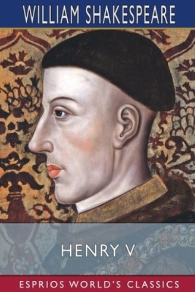 Cover for William Shakespeare · Henry V (Esprios Classics) (Pocketbok) (2024)