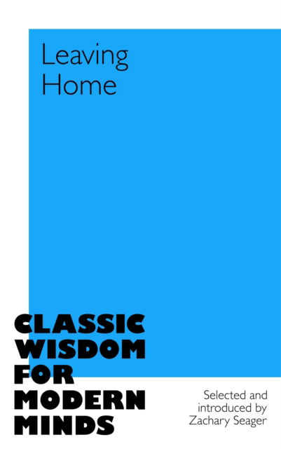 Leaving Home - Zachary Seager - Książki - Pan Macmillan - 9781035045631 - 3 kwietnia 2025