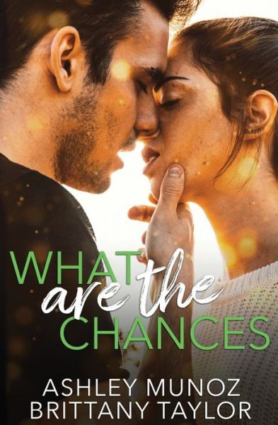 Cover for Ashley Munoz · What are the Chances (Paperback Book) (2019)