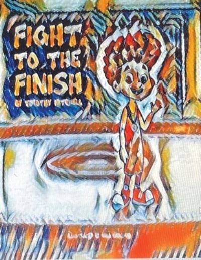 Cover for Timothy D Mitchell · Fight To The Finish COLORING BOOK (Paperback Book) (2021)