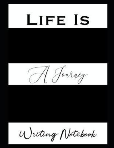 Cover for Ahavaha · Life Is A Journey Writing Notebook (Paperback Book) (2019)