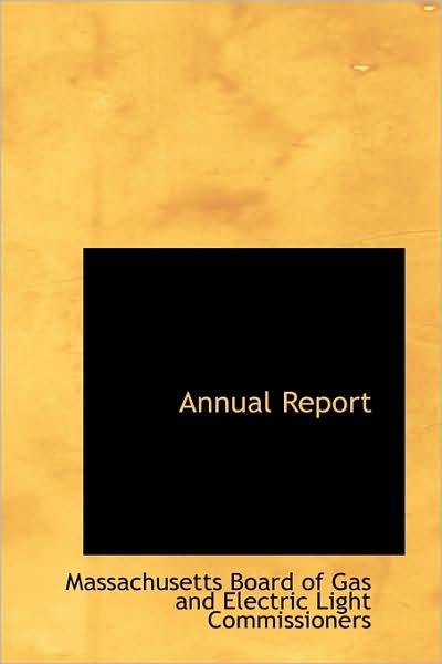 Cover for Board of Gas and Electric Light Commis · Annual Report (Paperback Bog) (2009)