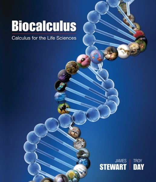 Cover for Stewart, James (McMaster University and University of Toronto) · Biocalculus: Calculus for Life Sciences (Hardcover Book) [New edition] (2014)