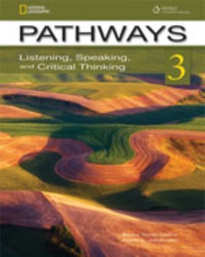 Pathways: Listening, Speaking, and Critical Thinking 3 with Online Access Code - Rebecca Chase - Books - Cengage Learning, Inc - 9781133307631 - August 1, 2011