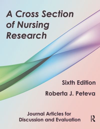 Cover for Roberta Peteva · A Cross Section of Nursing Research: Journal Articles for Discussion and Evaluation (Hardcover Book) (2020)