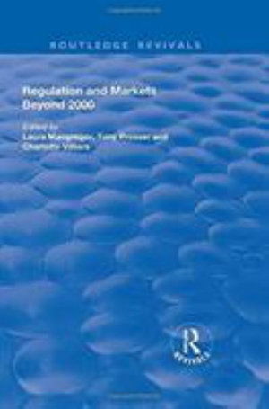 Cover for Laura Macgregor · Regulation and Markets Beyond 2000 - Routledge Revivals (Hardcover Book) (2017)