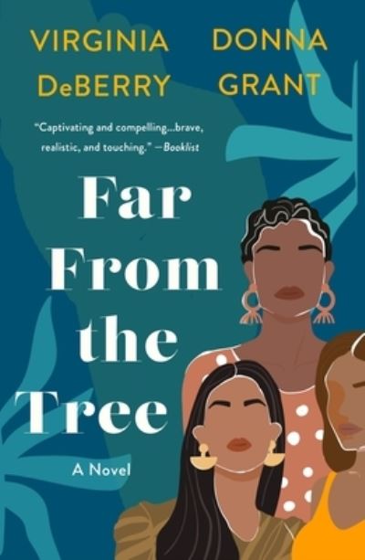 Cover for Donna Grant · Far from the Tree: A Novel (Pocketbok) (2024)