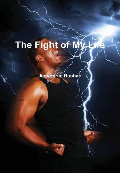 Cover for Jeovonnie Rashad · The Fight of My Life (Hardcover Book) (2014)