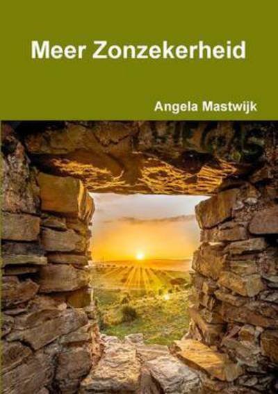 Cover for Angela Mastwijk · Meer Zonzekerheid (Paperback Bog) (2015)