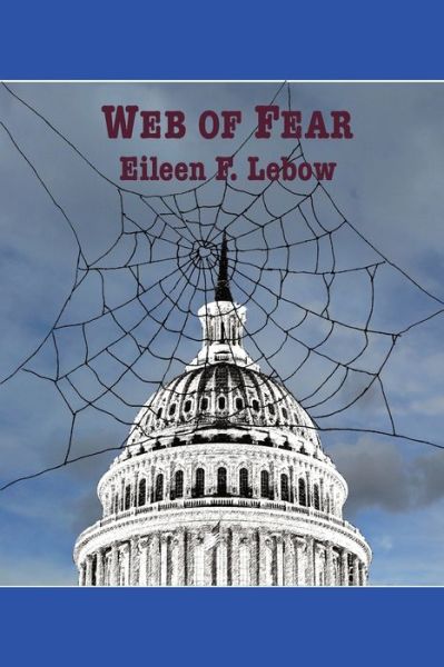 Cover for Eileen F. Lebow · Web of Fear (Paperback Book) (2016)