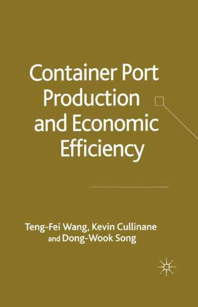 Cover for Wang · Container Port Production and Econ (Book) (2005)
