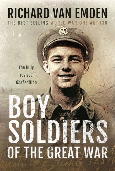 Cover for Van, Emden, Richard · Boy Soldiers of the Great War (Hardcover Book) (2021)