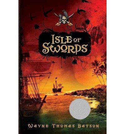 Cover for Wayne Thomas Batson · Isle of Swords (Paperback Book) (2008)