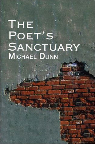 Cover for Michael Dunn · The Poet's Sanctuary (Paperback Book) (2002)