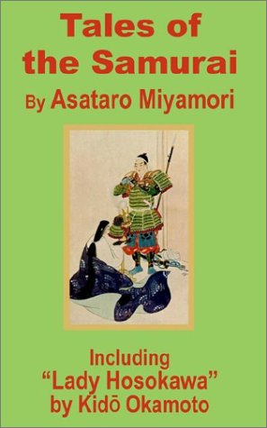 Cover for Asataro Miyamori · Tales of the Samurai and Lady Hosokawa (Paperback Book) (2002)