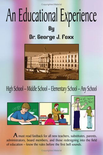 Cover for George Foxx · An Educational Experience (Paperback Book) (2003)