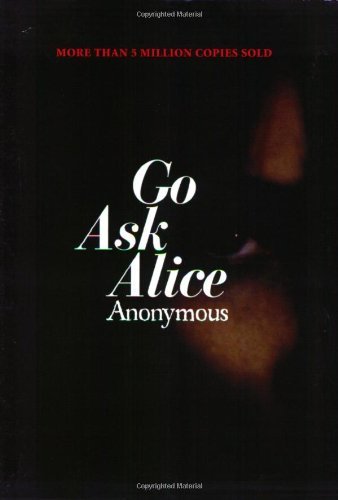 Cover for Anonymous · Go Ask Alice - Anonymous Diaries (Paperback Bog) [Reprint edition] (2005)