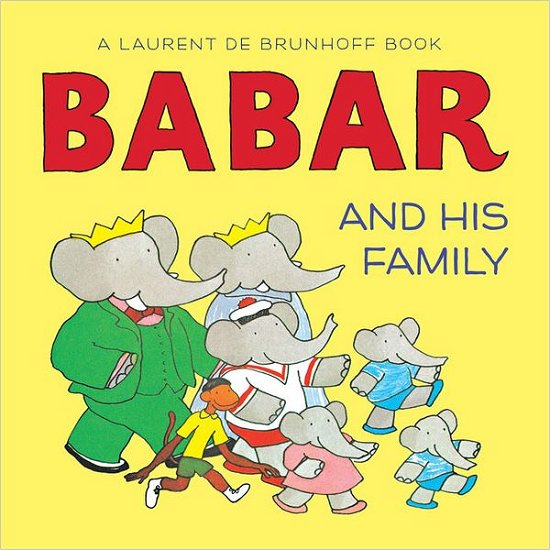 Cover for Laurent De Brunhoff · Babar and His Family (Innbunden bok) (2012)
