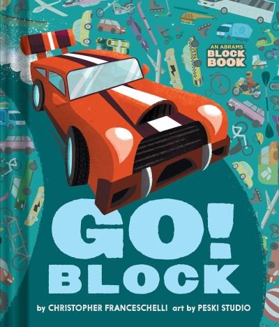 Cover for Christopher Franceschelli · Go Block (An Abrams Block Book) - An Abrams Block Book (Board book) (2024)