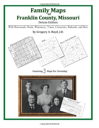 Cover for Gregory A. Boyd J.d. · Family Maps of Franklin County, Missouri (Pocketbok) (2010)
