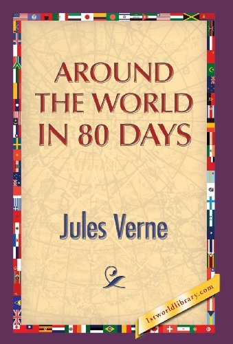 Cover for Jules Verne · Around the World in 80 Days (Hardcover Book) (2013)