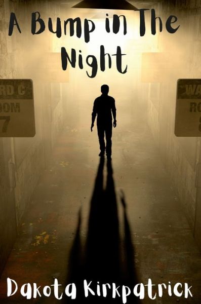 Cover for Dakota Kirkpatrick · A Bump in the Night (Inbunden Bok) (2022)