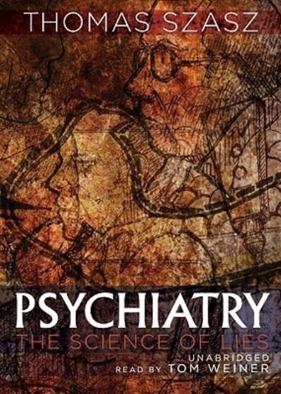 Cover for Thomas Szasz · Psychiatry (CD) (2010)