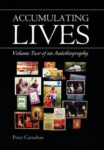 Cover for Peter Carnahan · Accumulating Lives (Hardcover Book) (2010)