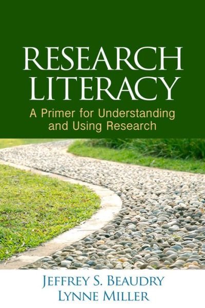 Cover for Jeffrey S. Beaudry · Research Literacy: A Primer for Understanding and Using Research (Gebundenes Buch) (2016)