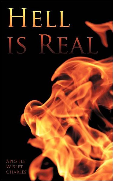 Cover for Wislet Charles · Hell is Real (Paperback Book) (2011)