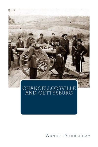 Cover for Abner Doubleday · Chancellorsville and Gettysburg (Pocketbok) (1901)