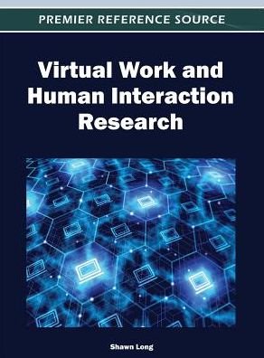 Cover for Shawn Long · Virtual Work and Human Interaction Research (Gebundenes Buch) (2012)