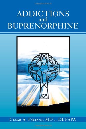 Cover for Cesar a Fabiani · Addictions and Buprenorphine (Paperback Book) (2012)