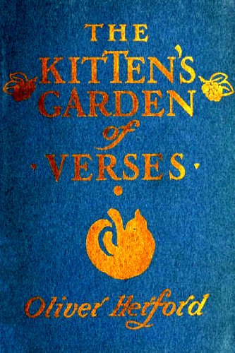 Cover for Oliver Herford · The Kitten's Garden of  Verses (Taschenbuch) (2012)