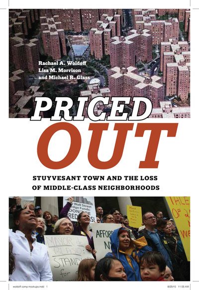 Cover for Rachael A. Woldoff · Priced Out: Stuyvesant Town and the Loss of Middle-Class Neighborhoods (Paperback Book) (2016)