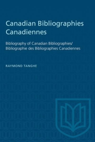 Cover for Raymond Tanghe · Canadian Bibliographies Canadiennes (Paperback Book) (1960)