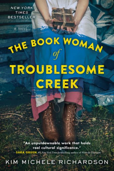 Cover for Kim Michele Richardson · The Book Woman of Troublesome Creek: A Novel (Gebundenes Buch) (2019)